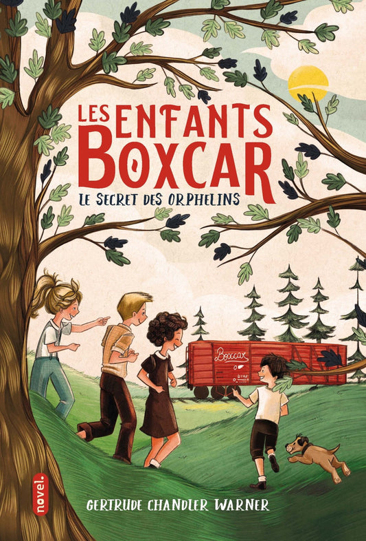 Les enfants Boxcar (t. 1) : Le Secret des orphelins - Éditions Novel