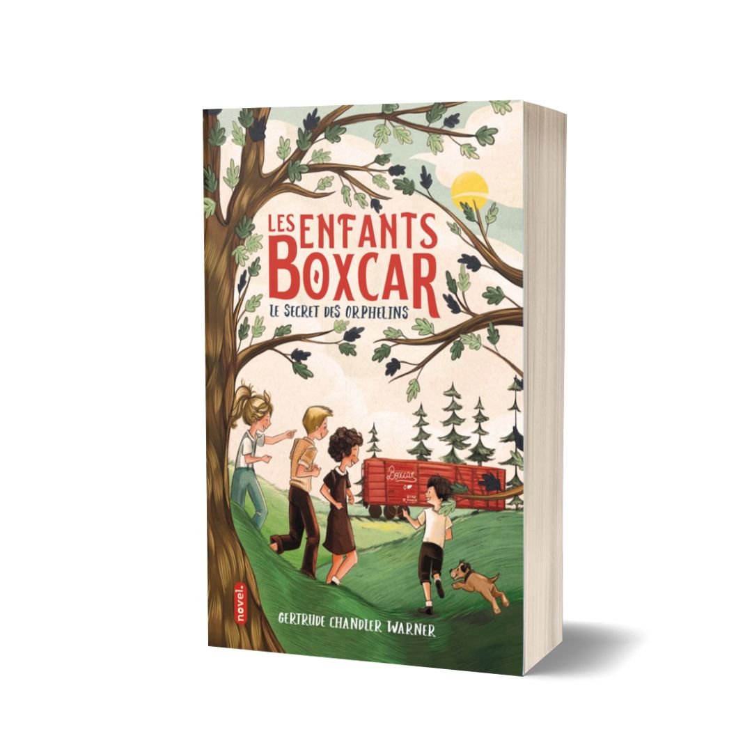 Les enfants Boxcar (t. 1) : Le Secret des orphelins - Éditions Novel
