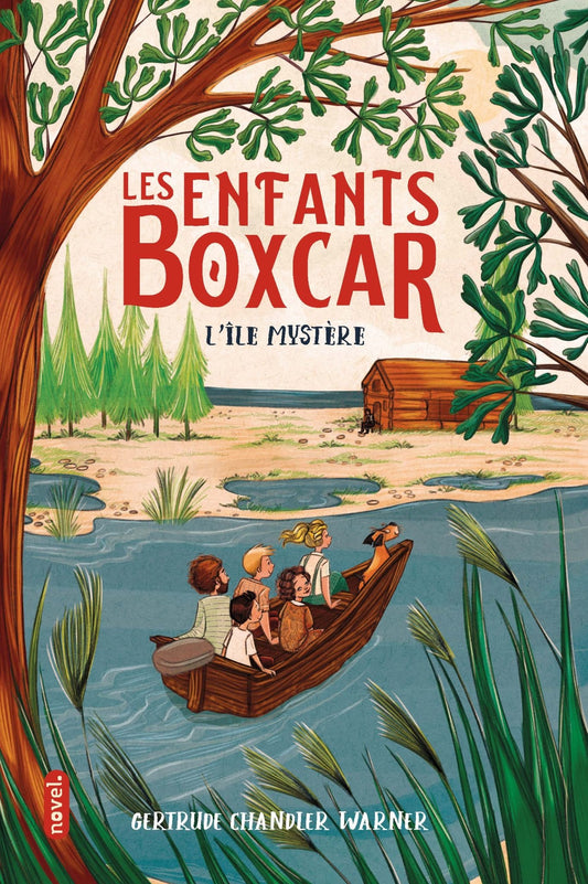 Les Enfants Boxcar (t. 2) : L'île mystère - Éditions Novel