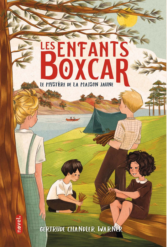 Les Enfants Boxcar (t. 3) : Le Mystère de la maison jaune - Éditions Novel
