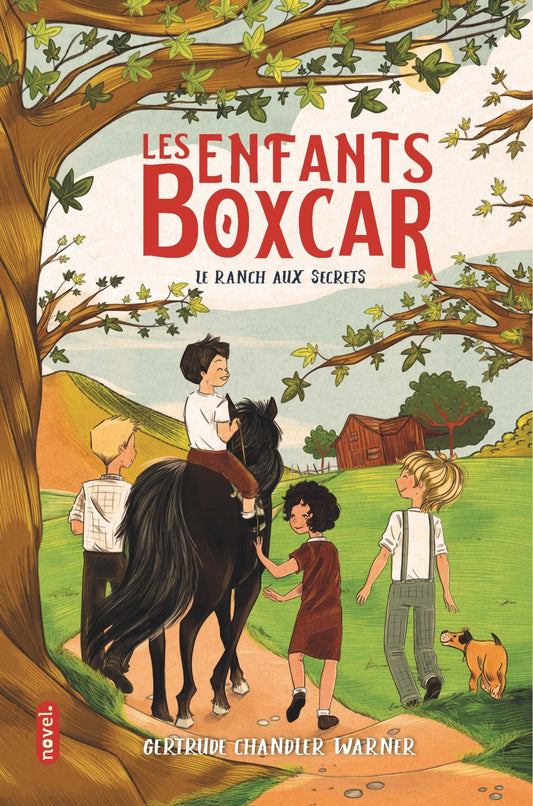 Les Enfants Boxcar (t. 4) : Le Ranch aux secrets - Éditions Novel