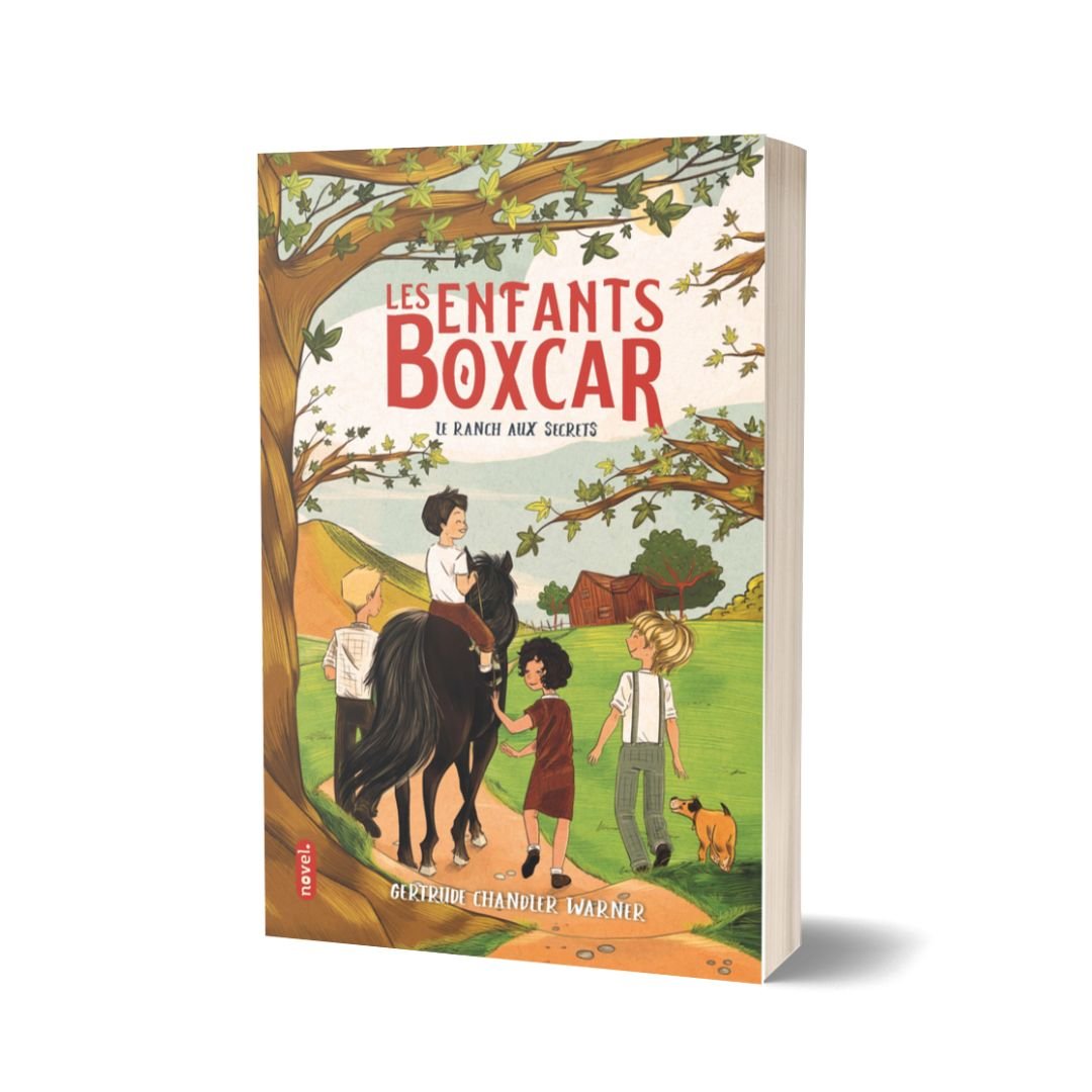 Les Enfants Boxcar (t. 4) : Le Ranch aux secrets - Éditions Novel