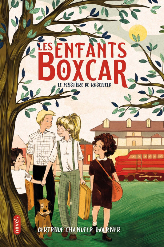 Les Enfants Boxcar (t. 5) : Le Mystère de Rosefield - Éditions Novel