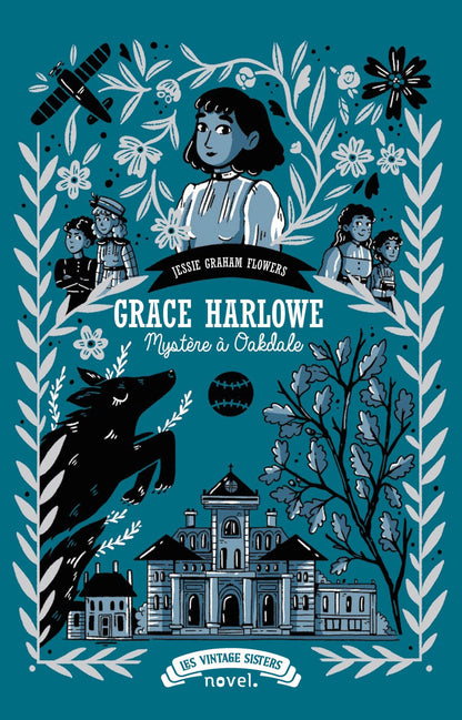 Grace Harlowe : Mystère à Oakdale - Éditions Novel