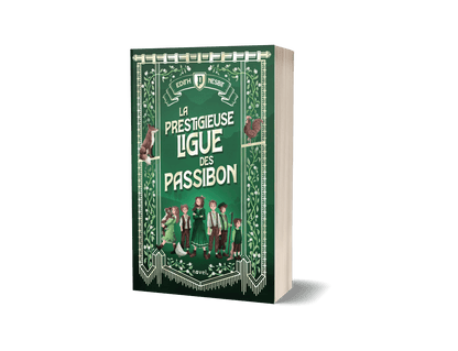 La Prestigieuse Ligue des Passibon - Éditions Novel