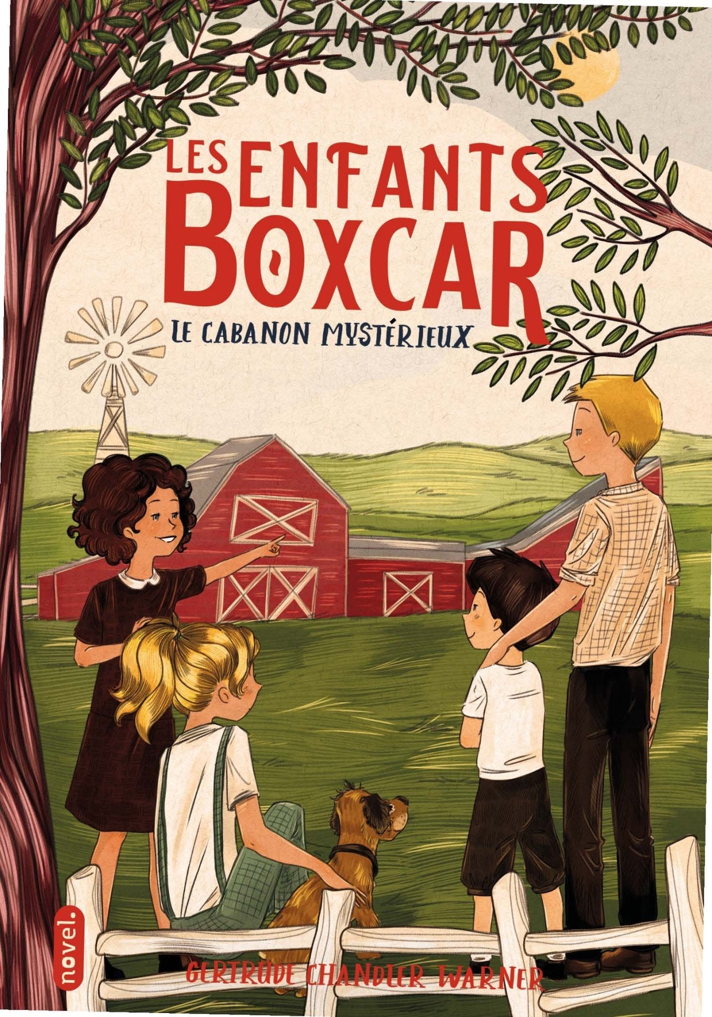 Les Enfants Boxcar : Le Cabanon mystérieux - Éditions Novel