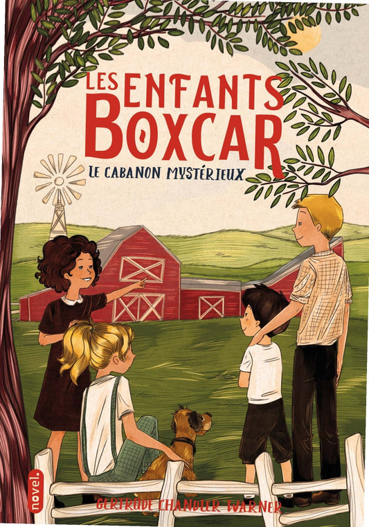 Les Enfants Boxcar : Le Cabanon mystérieux - Éditions Novel
